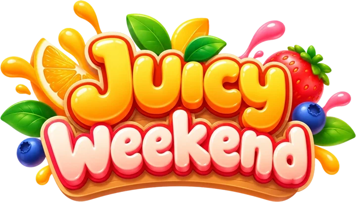 Juicy Weekend